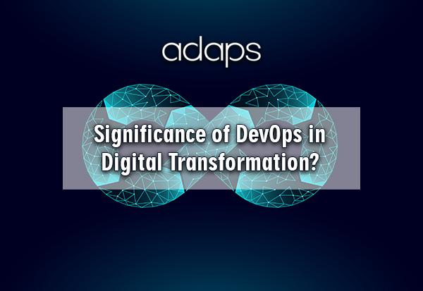 Significance of DevOps in Digital Transformation
